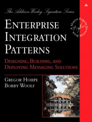 enterprise-integration-patterns-designing-building-and-deploying-messaging